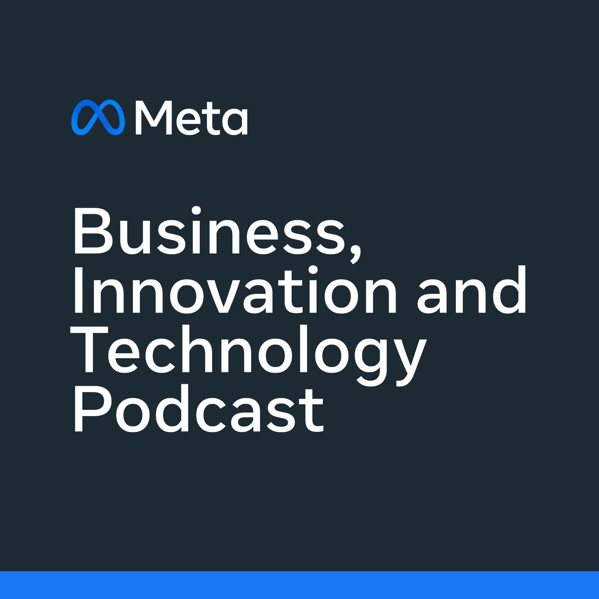 Business, Innovation and Technology Podcast
